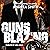 Guns Blazing: Opposites Attract, TFTB, M/M Romance (Black Balled Series, Book 2)