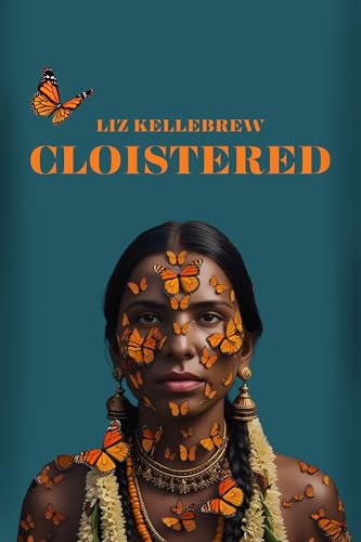 Cloistered (Kindle Edition)