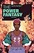 The Power Fantasy #14 by Kieron Gillen