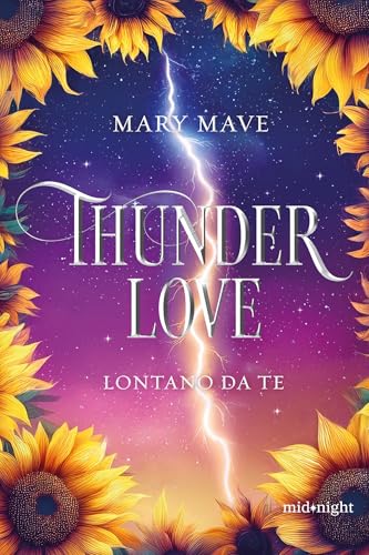 Thunder Love. Lontano da te (Italian Edition)