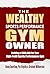 The Wealthy Sports Performa...