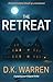 The Retreat by D.K. Warren