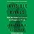 Invisible Rivals: How We Evolved to Compete in a Cooperative World