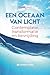 Een oceaan van licht: Conte...