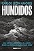 Hundidos by Carlos León Amores