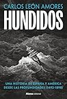 Hundidos: Una his...
