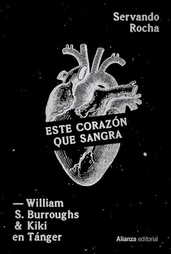 Este corazón que sangra: William S. Burroughs y Kiki en Tánger (Paperback)