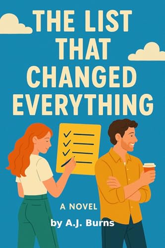 The List That Changed Everything (Kindle Edition)