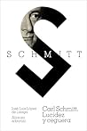 Carl Schmitt: Luc...