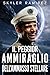 Il peggior ammiraglio dell'ammasso stellare (Fortuna sfacciata ed eroi morti Vol. 9) (Italian Edition)