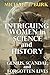 Intriguing Women in Science and History by Michael E Burk