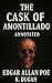 The Cask of Amontillado (An...