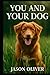 You And Your Dog