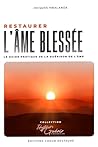 Restaurer l'âme b...