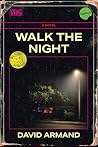 Walk the Night