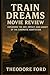 Train Dreams Movie Review: ...