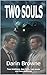 Two Souls: Two Brothers, Tw...