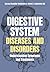 Digestive System Diseases a...