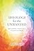 Theology for the Unwanted: ...