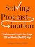 Solving Procrastination by Itamar Shatz Solving Procrastination by Itamar Shatz