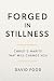 Forged in Stillness: Christ...
