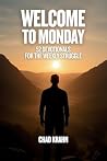 Welcome to Monday...