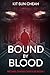 Bound by Blood (A Supernatu...
