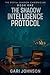 The Shadow Intelligence Pro...