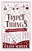 Triple Tidings: A Why Choose, Holiday Romance