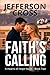 Faith's Calling: A Hearts o...