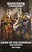 Ashes of the Imperium: The Scouring, Book 1 (The Scouring: The Horus Heresy)