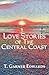 Love Stories of The Central Coast by T Garner Edwards