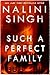 Such a Perfect Family by Nalini Singh