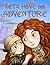 Let’s Have an Adventure by Amanda Boulter