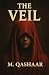 The Veil Narrative Where Hi...
