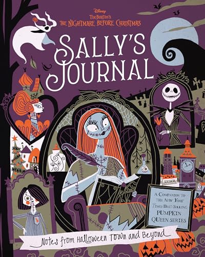 Sally's Journal (Disney Tim Burton's The Nightmare Before Christmas): Notes from Halloween Town and Beyond