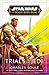 Star Wars: Trials of the Jedi (The High Republic) (Star Wars: The High Republic)