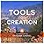 Tools for Creation