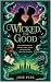 Wicked: For Good: A Full Ex...