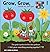 Grow Grow Come On Let's Go!
