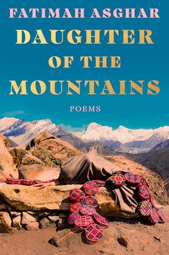 Daughter of the Mountains: poems of heartbreak & homecoming (Paperback)