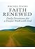Faith Renewed by FaithWorks Press