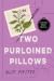 Two Purloined Pillows (A Ni...