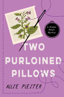 Two Purloined Pillows (A Nimble Needle Mystery, #2)