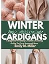 Winter Cardigans:...
