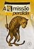 A Missão Perdida: Livro Anti-MBL (Portuguese Edition)