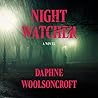 Night Watcher by Daphne Woolsoncroft