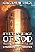 The Language of God: Hearin...
