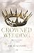 Crowned Wedding: Royal Vows (French Edition)