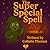The Super Special Spell